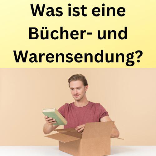 Was ist eine Bücher und Warensendung?